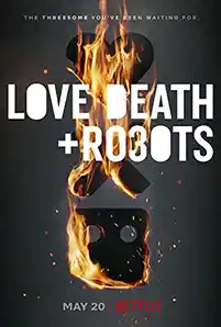 Love Death & Robots (2022) กลไก หัวใจ ดับสูญ