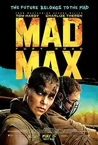Mad Max: Fury Road (2015) แมด แม็กซ์: ถนนโลกันตร์