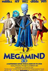 Megamind (2010) จอมวายร้ายพิทักษ์โลก