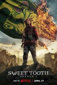 Sweet Tooth Season 2 (2023) สวีททูธ ซีซั่น 2