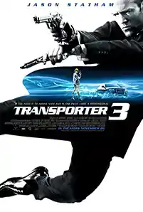 Transporter 3 (2008) เพชฌฆาต สัญชาติเทอร์โบ 3