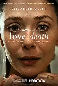 Love & Death (2023) ด้วยรัก และ ฆาตกรรม