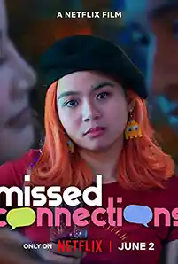 Missed Connections (2023) เพราะไม่อยากพลาดรัก