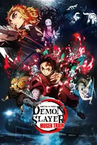 Demon Slayer the Movie Mugen Train (2020) ดาบพิฆาตอสูร เดอะมูฟวี่ : ศึกรถไฟสู่นิรันดร์