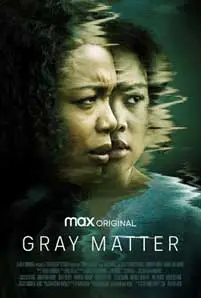 Gray Matter (2023) เกรย์ แมทเทอร์