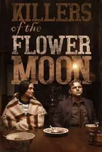 Killers of the Flower Moon (2023) คิลเลอร์ส ออฟ เดอะ ฟลาวเวอร์ มูน