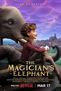 The Magician’s Elephant (2023) มนตร์คาถากับช้างวิเศษ