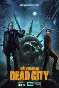 The Walking Dead: Dead City (2023) เดอะวอล์กกิ้งเดด: เมืองมรณะ