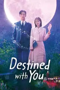 Destined With You (2023) รักสุดวิสัย หัวใจไม่ให้เลี่ยง