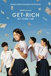 Get Rich (2023) เปิด โรงเรียน ปล้น