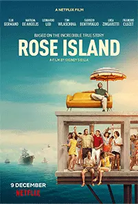 Rose Island (2020) เกาะสวรรค์ฝันอิสระ