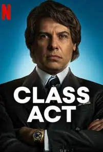 Class Act (2023) ชายเก้าชีวิต