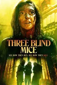 Three Blind Mice (2023) หนูตาบอดสามตัว