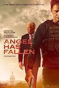 Angel Has Fallen (2019) ผ่ายุทธการ ดับแผนอหังการ์