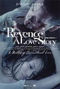Revenge A Love Story (2010) เพราะรัก ต้องล้างแค้น