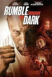 Rumble Through the Dark (2023)