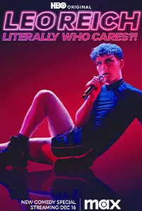 Leo Reich: Literally Who Cares?! (2023)