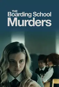 The Boarding School Murders (2024)