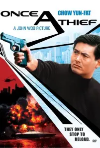 Zong heng si hai (Once a Thief) (1991) ตีแสกตะวัน