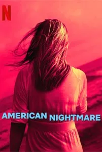 American Nightmare (2024) ฝันร้ายอเมริกัน