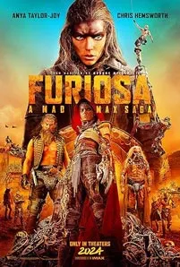 Furiosa: A Mad Max Saga (2024) ฟูริโอซ่า มหากาพย์แมดแม็กซ์