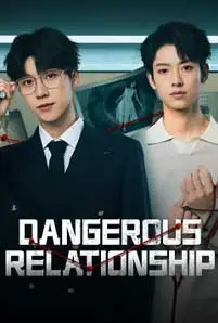 Dangerous Relationship (2025) ความสัมพันธ์อันตราย