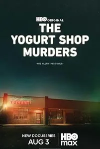 The Yogurt Shop Murders (2025) เดอะ โยเกิร์ต ช็อป เมอร์เดอร์ส